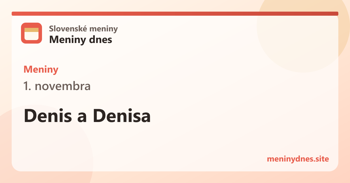 Meniny 1. novembra: Denis a Denisa