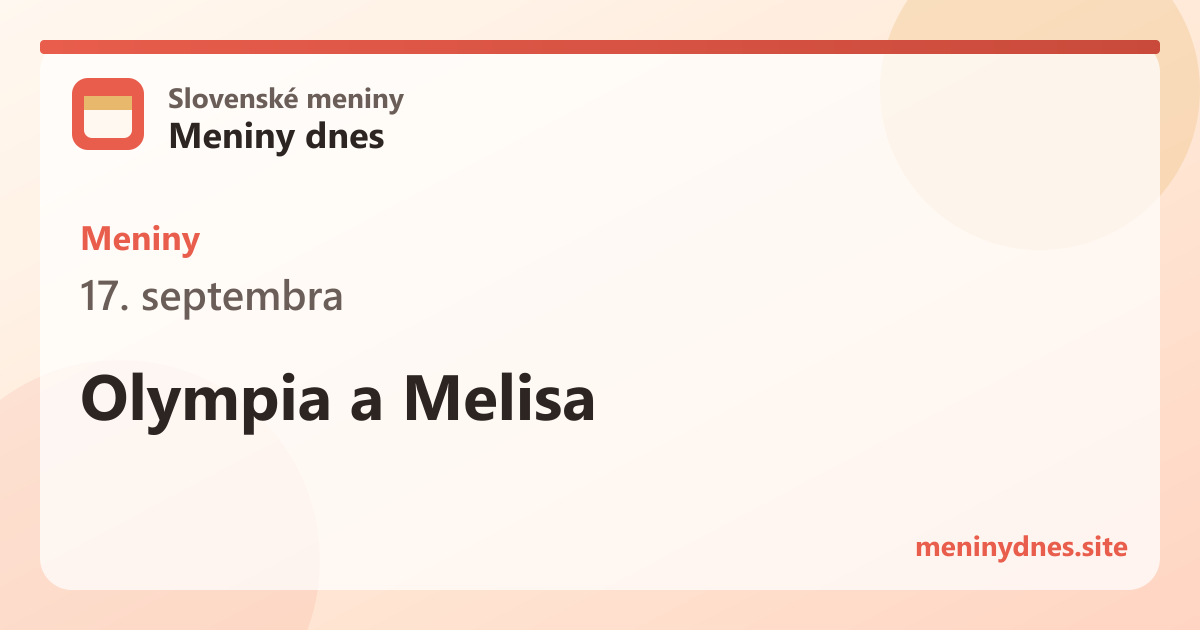 Meniny 17. septembra: Olympia a Melisa