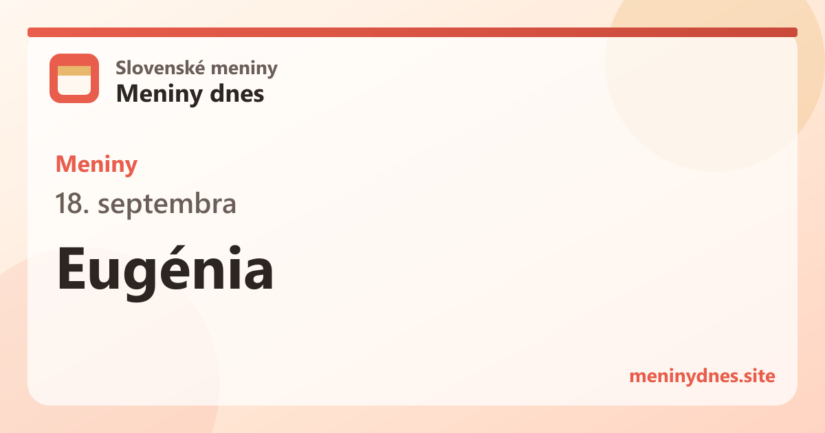 Meniny 18. septembra: Eugénia