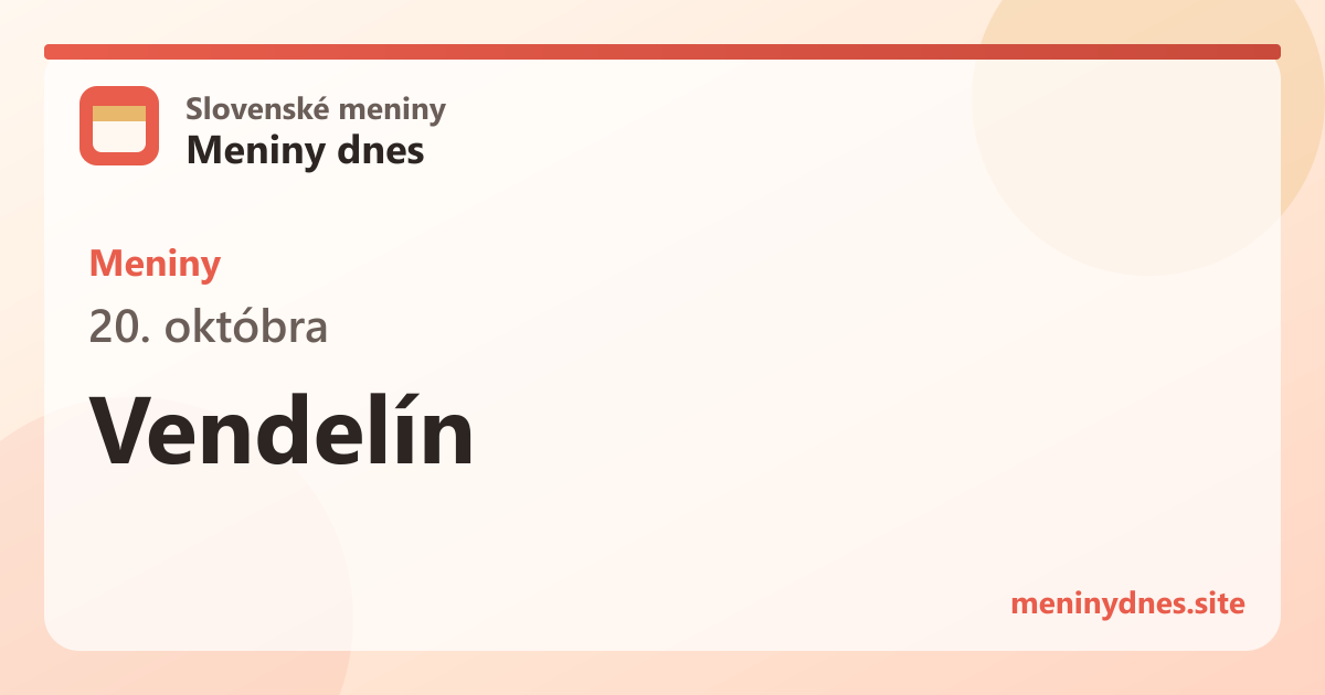 Meniny 20. októbra: Vendelín