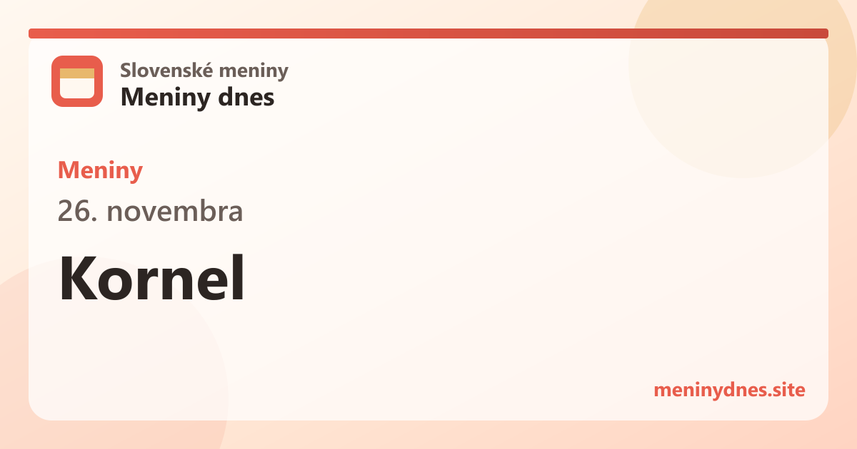 Meniny 26. novembra: Kornel