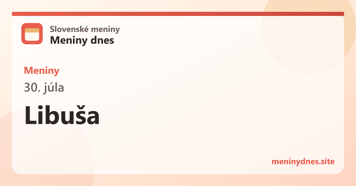 Meniny 30. júla: Libuša