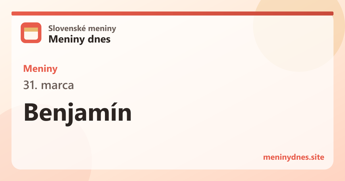 Meniny 31. marca: Benjamín
