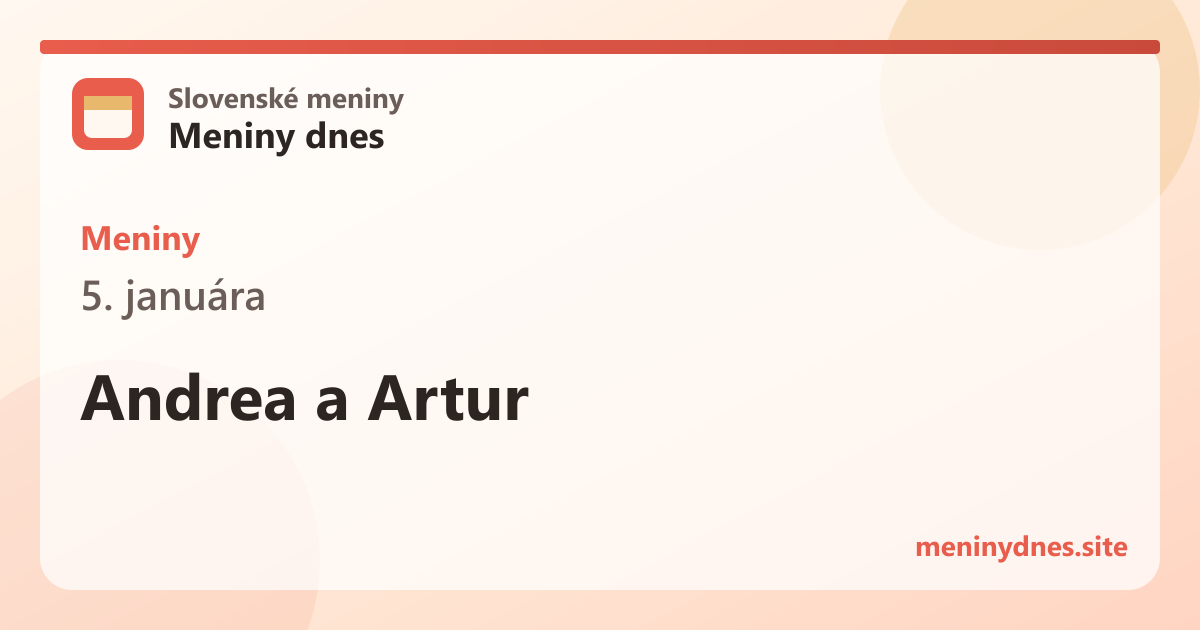 Meniny 5. januára: Andrea a Artur