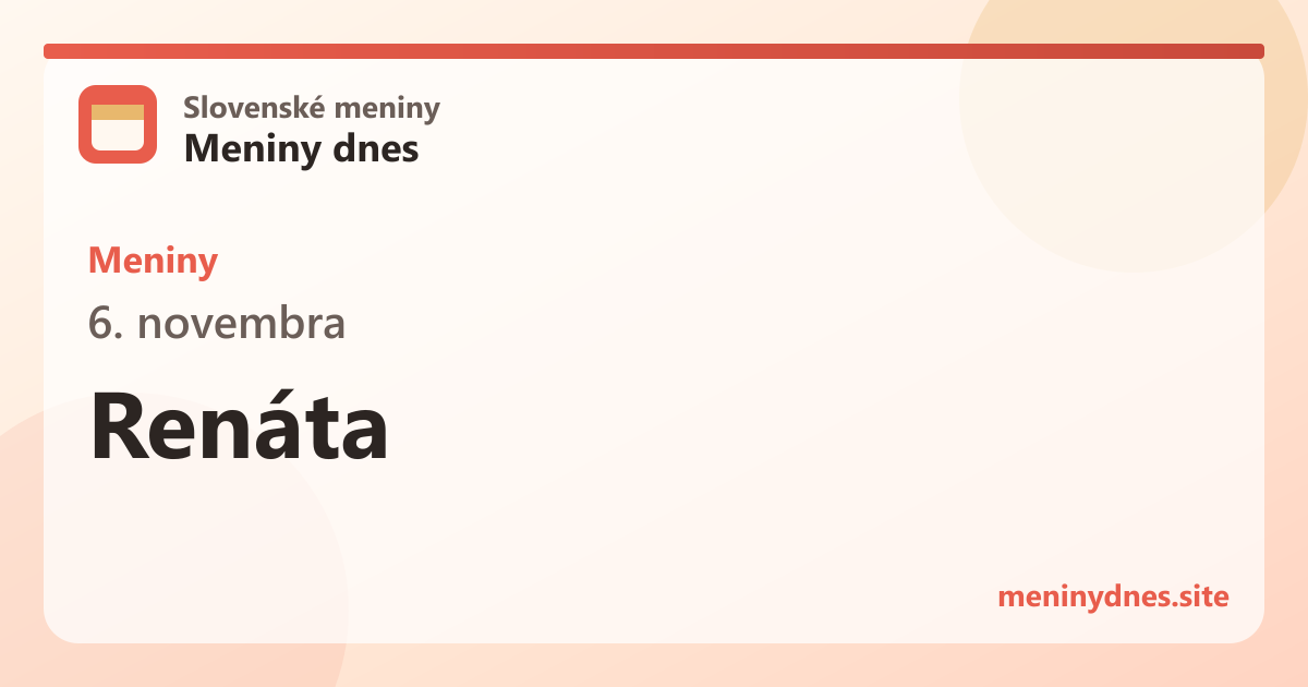 Meniny 6. novembra: Renáta