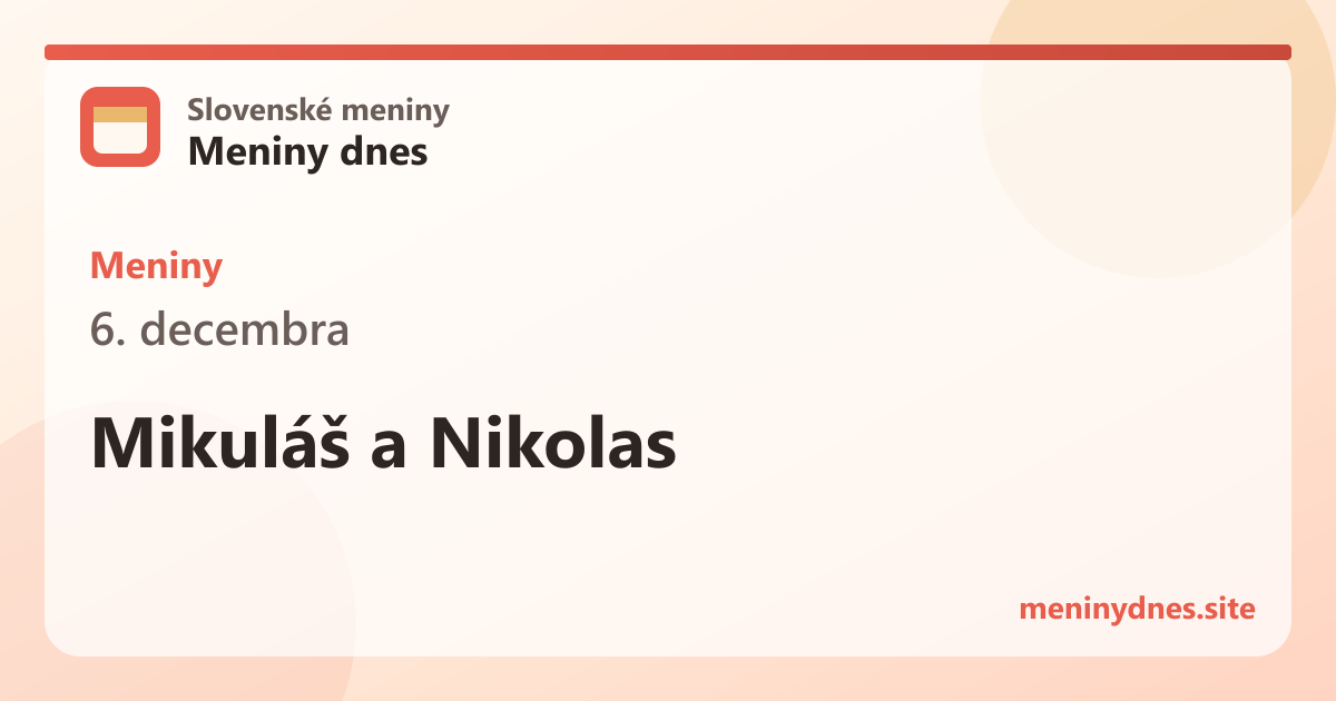 Meniny 6. decembra: Mikuláš a Nikolas