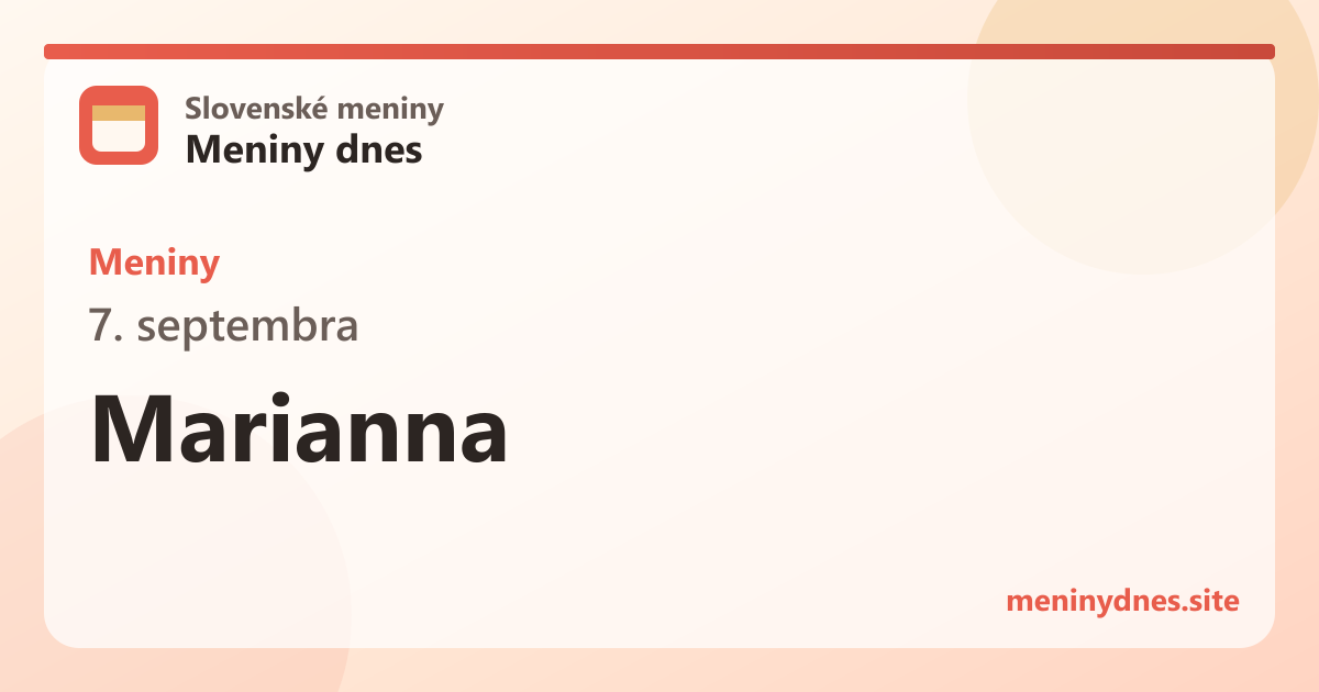 Meniny 7. septembra: Marianna