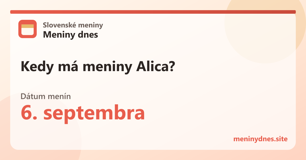 Kedy má meniny Alica? 6. septembra