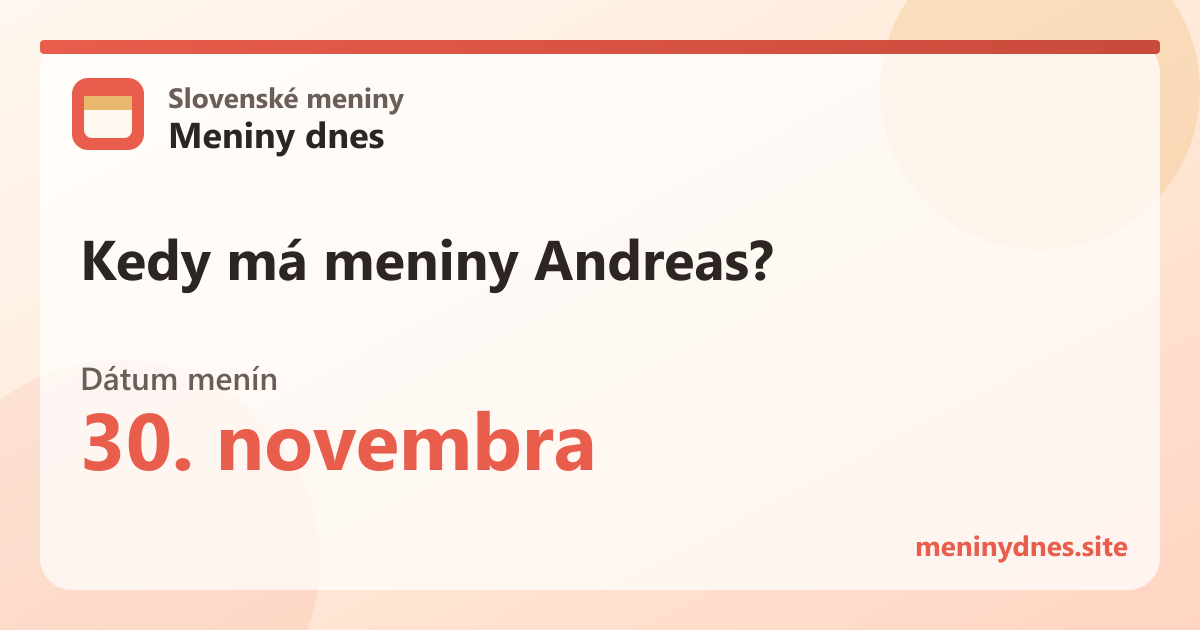 Kedy má meniny Andreas? 30. novembra