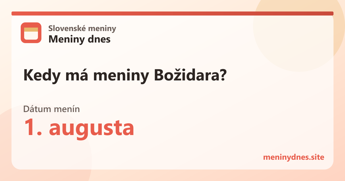 Kedy má meniny Božidara? 1. augusta