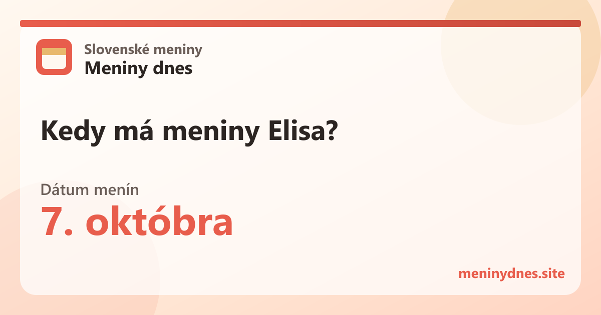 Kedy má meniny Elisa? 7. októbra