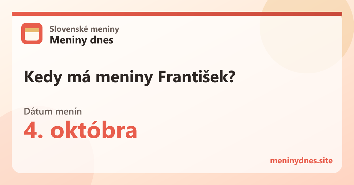 Kedy má meniny František? 4. októbra