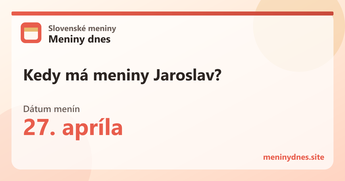Kedy má meniny Jaroslav? 27. apríla