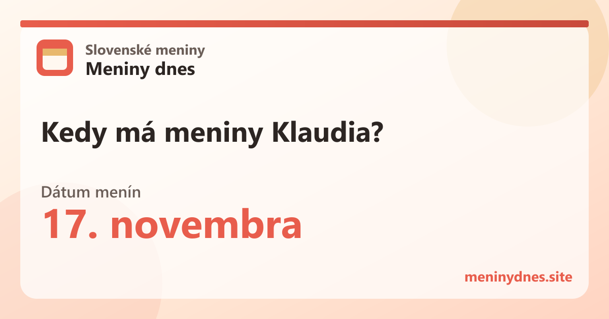 Kedy má meniny Klaudia? 17. novembra