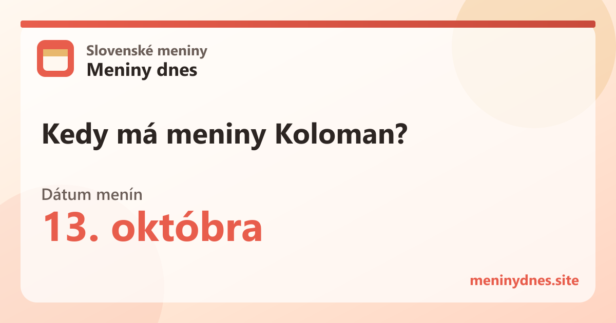 Kedy má meniny Koloman? 13. októbra
