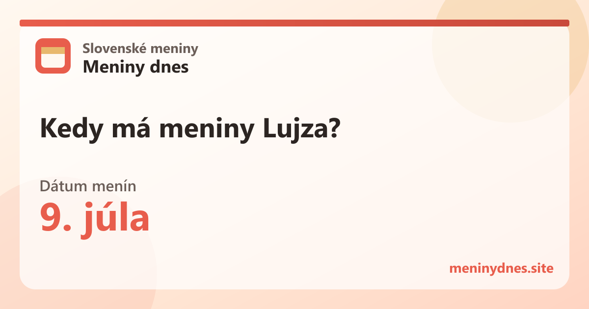 Kedy má meniny Lujza? 9. júla