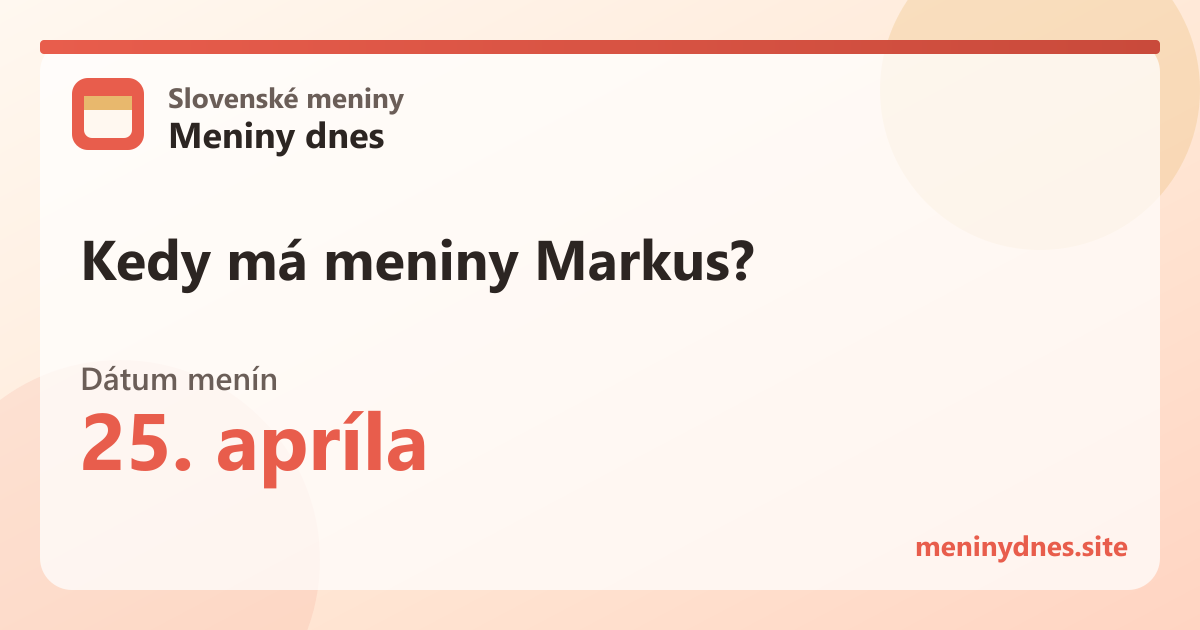 Kedy má meniny Markus? 25. apríla