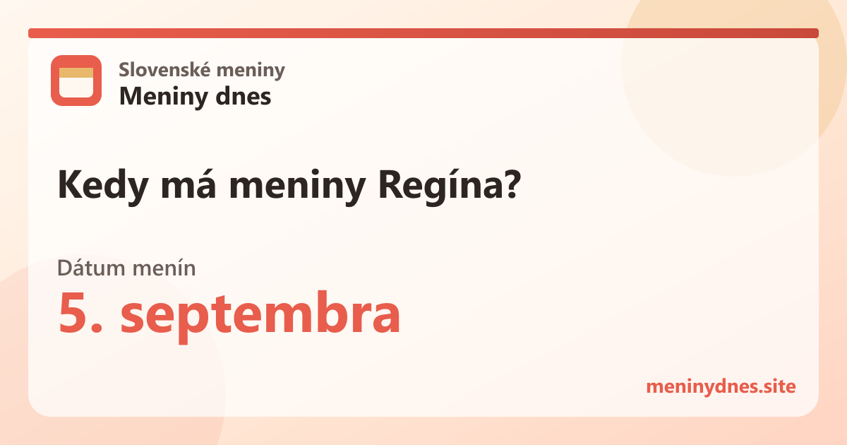 Kedy má meniny Regína? 5. septembra