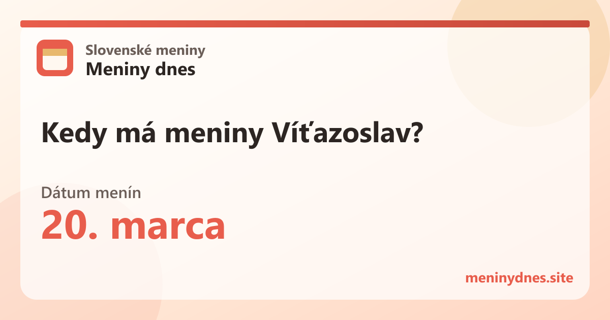 Kedy má meniny Víťazoslav? 20. marca