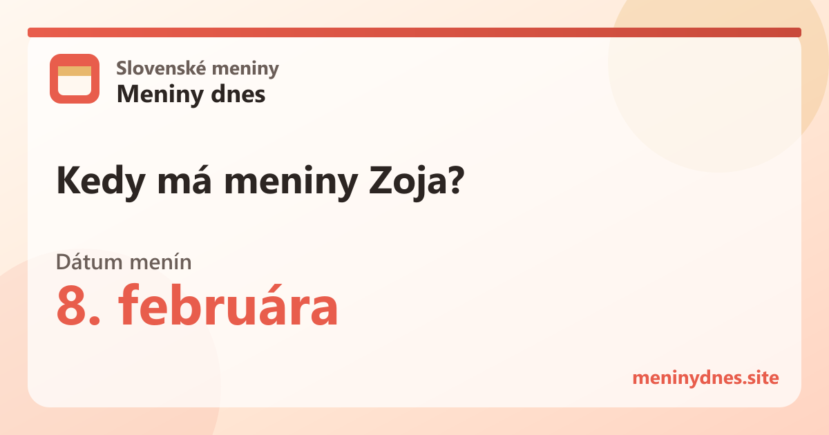Kedy má meniny Zoja? 8. februára
